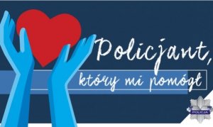 RYSUNEK SERCA KOLORU CZERWONEGO TRZYMANEGO W NIEBIESKICH RĘKACH PODPIS POLICJANT KTÓRY MI POMÓGŁ