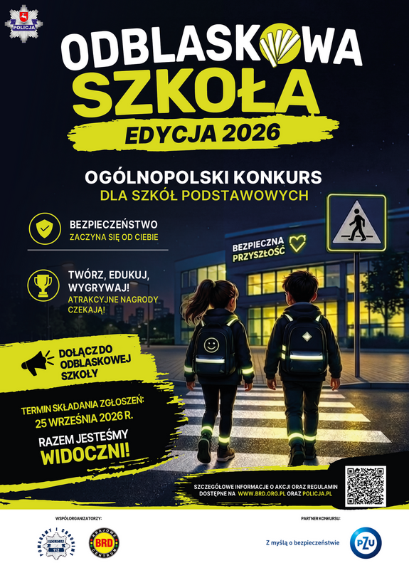 Plakat informacyjny o konkursie Odblaskowa Szkoła